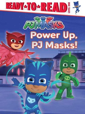 cover image of Power Up, PJ Masks!